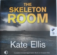 The Skeleton Room written by Kate Ellis performed by Gordon Griffin on Audio CD (Unabridged)